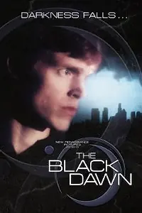 Постер к фильму «The Black Dawn (2009)»