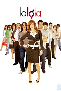 Постер к сериалу «Лалола (2008 - 2009)»