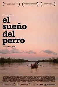 Главный постер фильма «El sueño del perro (2008)»