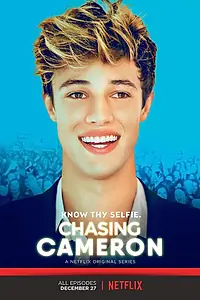 Постер к сериалу «Chasing Cameron (2016)»
