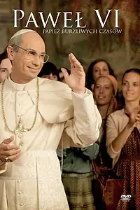 Постер к фильму «Папа Павел VI – неспокойные времена (2008)»