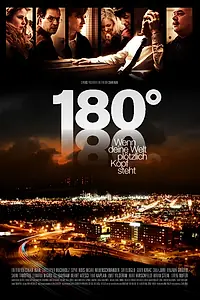 Постер к фильму «180° – Когда мир вскружит голову (2010)»