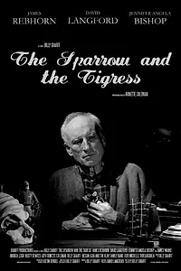 Главный постер фильма «The Sparrow and the Tigress (2010)»