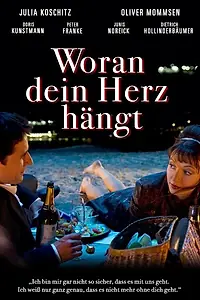 Главный постер фильма «Woran dein Herz hängt (2009)»