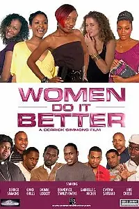 Главный постер фильма «Women Do It Better (2009)»