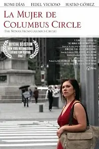 Главный постер фильма «La mujer de Columbus Circle (2007)»