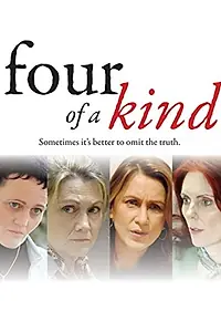 Главный постер фильма «Four of a Kind (2008)»