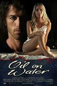 Постер к фильму «Oil on Water (2007)»