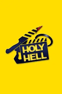 Постер к фильму «Holy Hell (2009)»