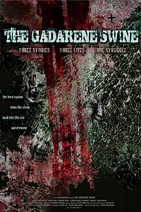 Главный постер фильма «The Gadarene Swine (2011)»