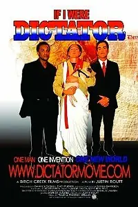Постер к фильму «If I Were Dictator (2008)»