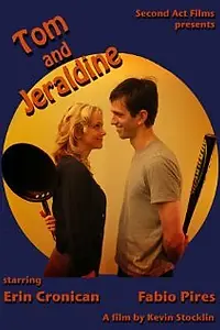 Постер к фильму «Tom and Jeraldine (2008)»