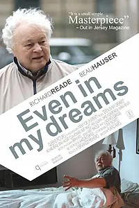 Главный постер фильма «Even in My Dreams (2008)»