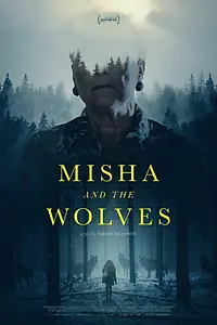 Постер к фильму «Миша и волки (2021)»