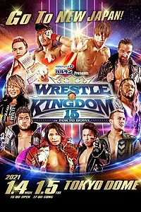 Главный постер фильма «NJPW Wrestle Kingdom 15 (2021)»