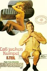 Постер к фильму «Laß jucken, Kumpel 5: Der Kumpel läßt das Jucken nicht (1975)»