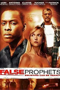 Постер к фильму «Ложные пророки (2006)»