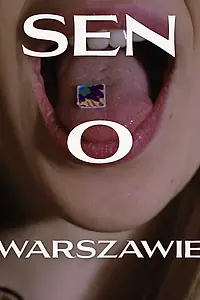 Главный постер фильма «Sen O Warszawie (2021)»