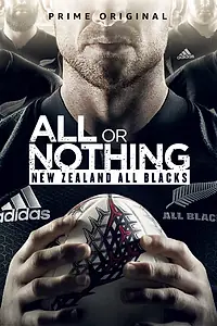 Постер к сериалу «All or Nothing: New Zealand All Blacks (2018)»
