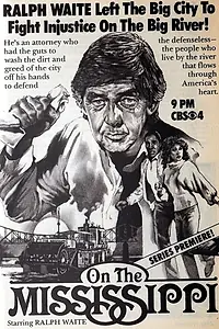 Главный постер сериала «Миссисипи (1982 - 1984)»