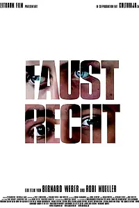 Постер к фильму «Faustrecht (2006)»