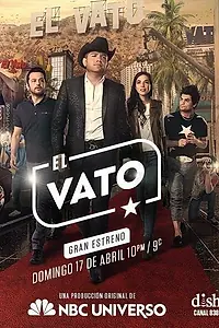 Постер к сериалу «El Vato (2016)»