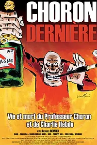 Постер к фильму «Choron, dernière (2006)»