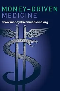 Главный постер фильма «Money Driven Medicine (2009)»