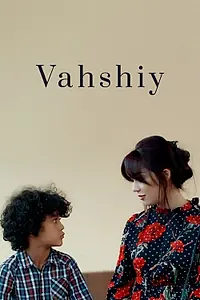 Постер к фильму «Vahshiy (2016)»