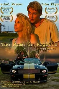 Постер к фильму «Vol. 1 Dream the Name Is Rogells (Ruggells) (2011)»