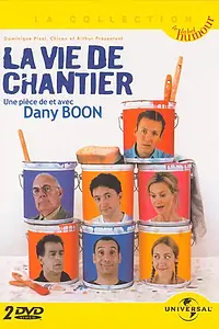 Постер к фильму «La vie de chantier (2004)»