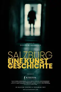 Постер к фильму «Salzburg. Eine Kunstgeschichte. (2021)»