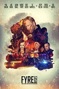 Постер к фильму «Восстание Файра (2024)»