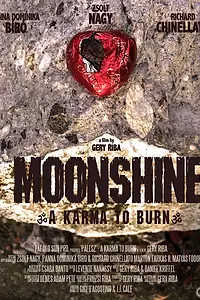 Постер к фильму «MOONSHINE - A Karma to Burn (2021)»