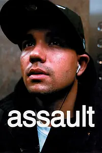 Постер к фильму «Assault (2007)»