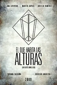 Главный постер фильма «El que habita las alturas (2009)»