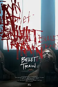 Постер к фильму «Bullet Train (2022)»