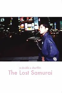 Постер к фильму «The Lost Samurai (2004)»