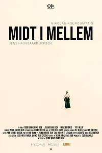 Постер к фильму «Midt I Mellem (2020)»