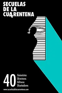 Постер к сериалу «Secuelas de la Cuarentena (2020)»