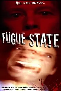 Постер к фильму «Fugue State (2008)»