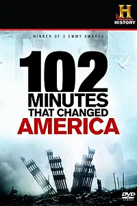Главный постер фильма «102 минуты, изменившие Америку (2008)»