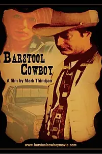 Постер к фильму «Barstool Cowboy (2009)»