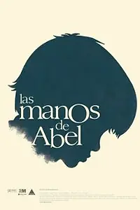 Постер к фильму «Руки Абеля (2009)»
