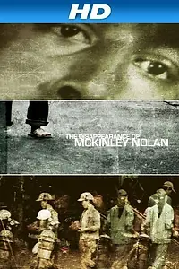 Главный постер фильма «The Disappearance of McKinley Nolan (2010)»