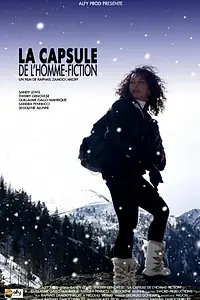 Главный постер фильма «La capsule de l'homme-fiction (2008)»