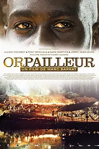 Постер к фильму «Orpailleur (2009)»