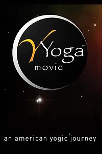Постер к фильму «Y Yoga Movie (2008)»