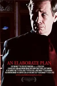 Постер к фильму «An Elaborate Plan (2009)»