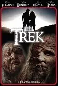 Главный постер фильма «The Trek (2008)»